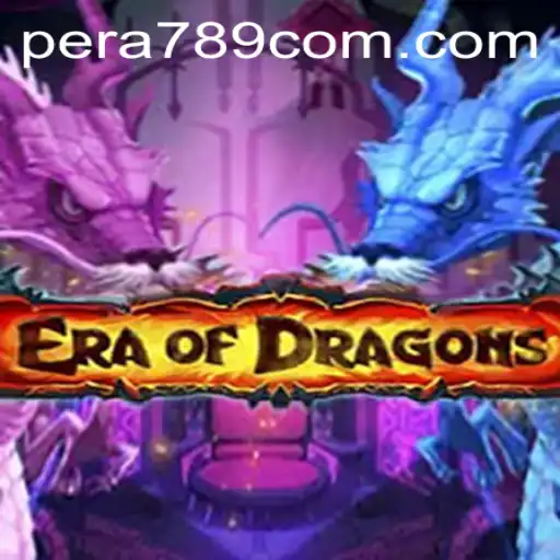 EraOfDragons: Unleashing the Fantasy Saga of PERA789